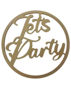 Let's Party Sign MDF Prop (Hayden's Pop And Prop Shop)