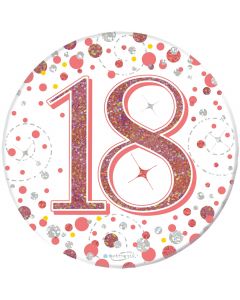 3" Badge18th Birthday Sparkling Fizz Rose Gold Holo