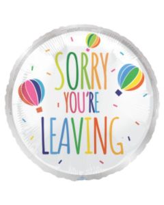 18" Sorry You're Leaving Round Foil Unique