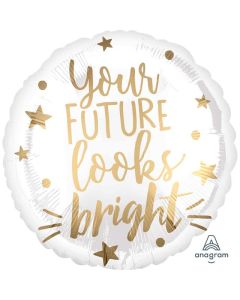 18" You're Future Looks Bright Foil Balloon