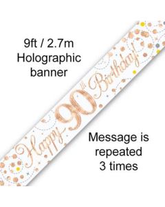 9ft Banner Sparkling Fizz 90th Birthday White & Rose Gold Holographic - 625488/1