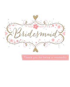 Bridesmaid C50 Unwrapped Pk6 Piccadilly Greetings